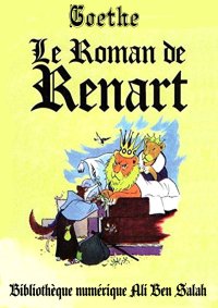 Le Roman de Renart de Goethe