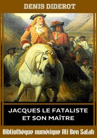 Jacques le fataliste et son ma...