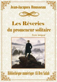 Les Rêveries du promeneur soli...