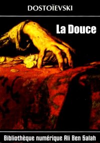 La Douce, de Dostoïevski