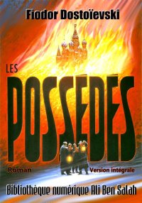 Les possédés, de Dostoïevski, ...