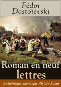 Roman en neuf lettres, de Dost...