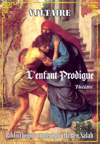 L'Enfant Prodigue, de Voltaire