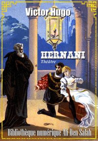 Hernani, de Victor Hugo