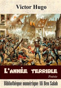 L'année terrible, de Victor Hu...