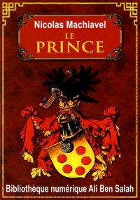 Le Prince, de Nicolas Machiave...