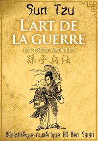 L'Art de la Guerre, Les Treize...