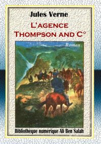 L’agence Thompson and Co, Jule...