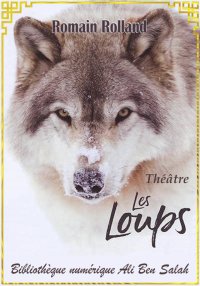 Les Loups, de Romain Rolland