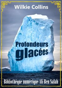 Profondeurs glacées, de Wilkie...