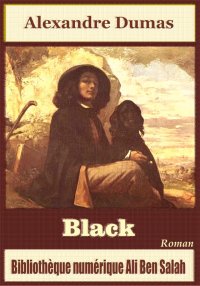 Black, Alexandre Dumas