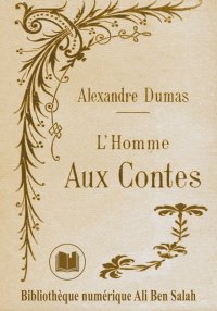 L’homme aux contes, Alexandre ...