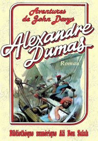 Aventures de John Davys, Alexa...