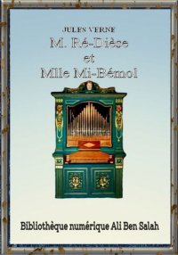 M. Ré-Dièze et Mlle Mi-Bémol, ...