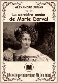 La Dernière Année de Marie Dor...
