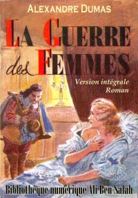 La guerre des femmes, Alexandr...