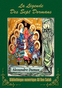 La légende des Sept Dormans, A...