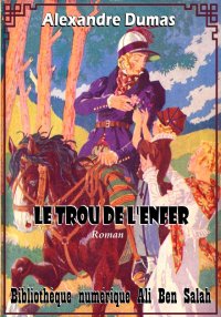 Le Trou de l’Enfer, Alexandre ...