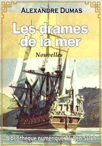 Les drames de la mer, Alexandr...