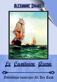Le Capitaine Arena, Alexandre ...
