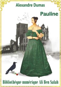 Pauline, Alexandre Dumas