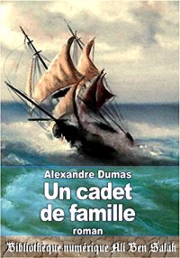 Un cadet de famille, Alexandre...