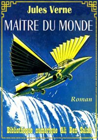 Maître du monde, Jules Verne