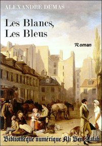 Les Blancs et les Bleus, Alexa...
