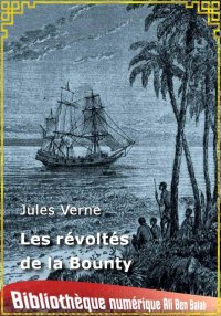 Les Révoltés de la Bounty, Jul...