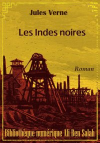 Les Indes noires, Jules Verne