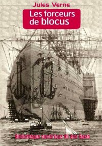 Les Forceurs de blocus, Jules ...