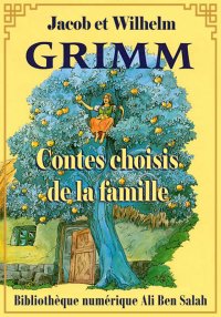 Contes choisis de la famille, ...