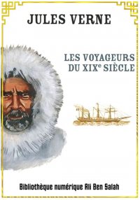 Les Voyageurs du XIXe siècle, ...