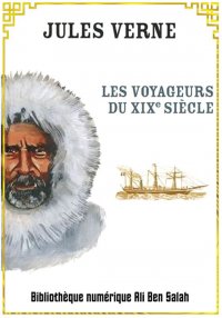 Les Voyageurs du XIXe siècle, ...
