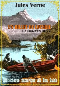 Un Billet de Loterie, Jules Ve...