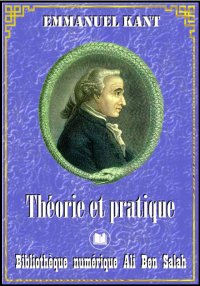 Théorie et pratique, Emmanuel ...