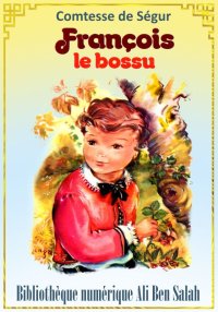 François le bossu, Comtesse de...