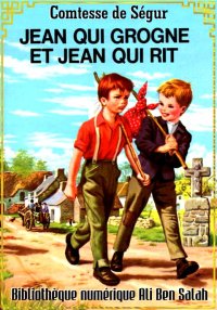 Jean qui grogne et Jean qui ri...