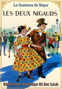 Les Deux Nigauds, Comtesse de ...
