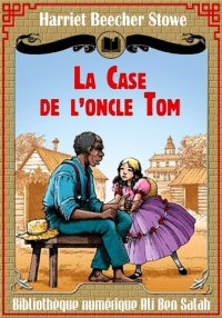 La Case de l'oncle Tom, Harrie...