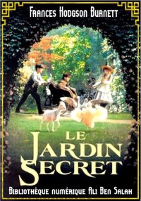 Le Jardin mystérieux, Frances ...