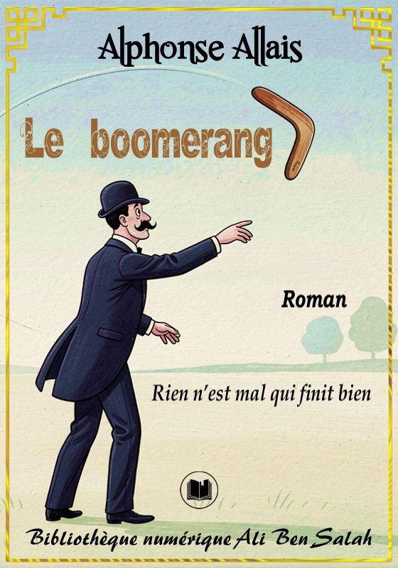 Le boomerang, Alphonse Allais