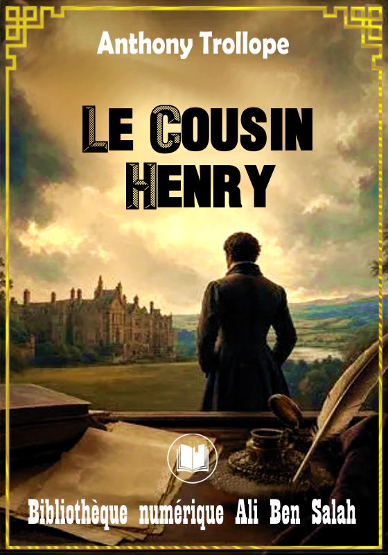 Le cousin Henry, Anthony Trollope