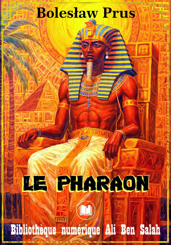 Le Pharaon, Bolesław Prus