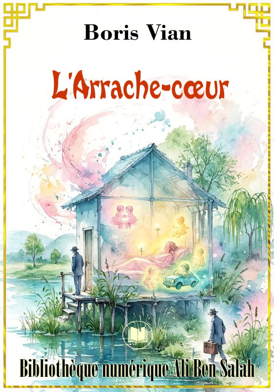 L'Arrache-cœur, Boris Vian