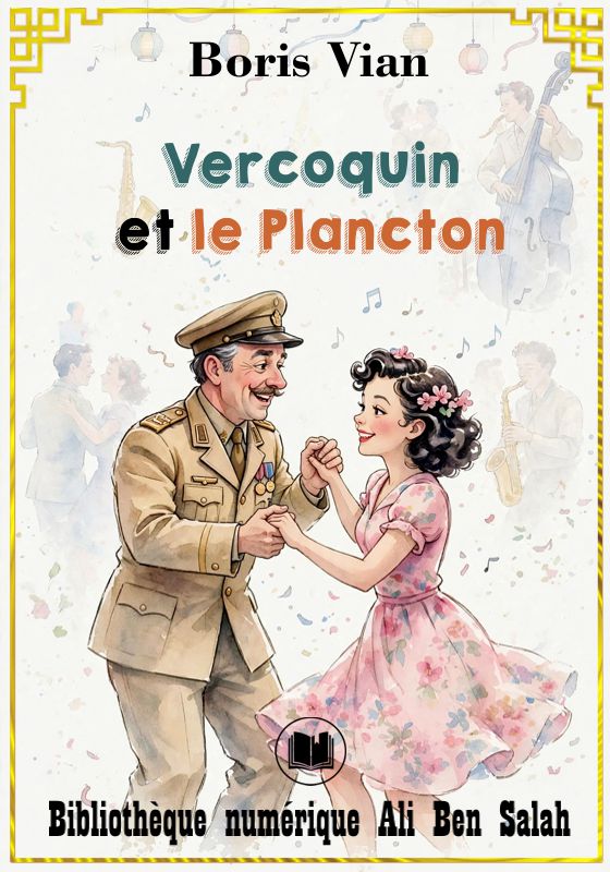 Vercoquin et le Plancton, Boris Vian