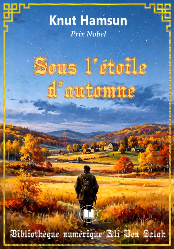 Sous l'étoile d'automne, Knut Hamsun