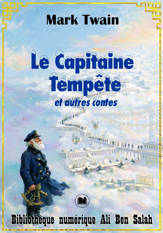 Le Capitaine Tempête, et autres contes, Mark Twain