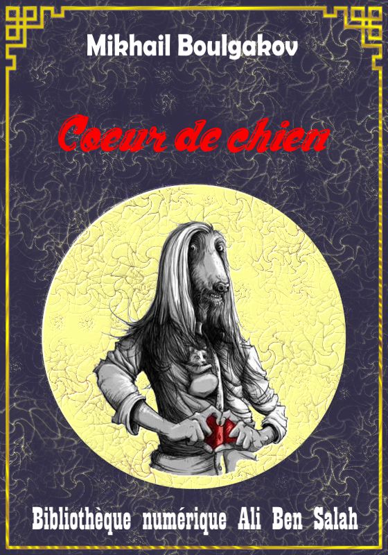 Cœur de chien, Mikhaïl Boulgakov