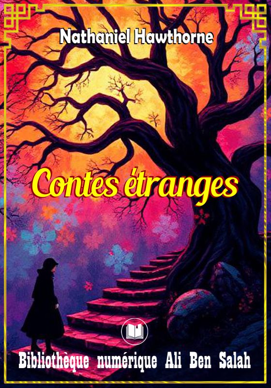 Contes étranges, Nathaniel Hawthorne
